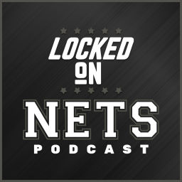 Podcast thumbnail for Locked On Nets - Daily Podcast On The Brooklyn Nets