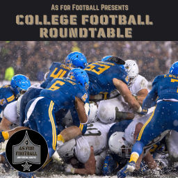 Podcast thumbnail for As For Football Presents: College Football Roundtable