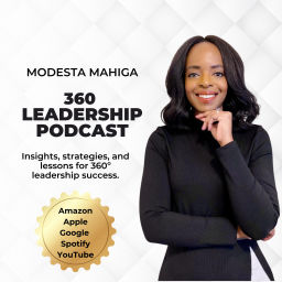 Podcast thumbnail for Modesta Mahiga 360 Leadership Podcast