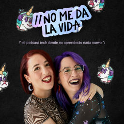 Podcast thumbnail for No me da la vida