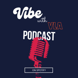 Podcast thumbnail for VIBE WITH VLA