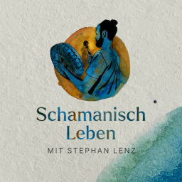 Podcast thumbnail for Schamanisch Leben Podcast