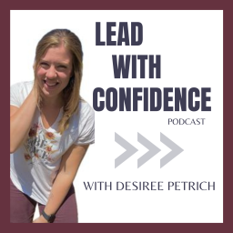 Podcast thumbnail for Lead With Confidence