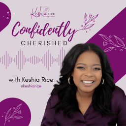 Podcast thumbnail for Confidently Cherished Podcast