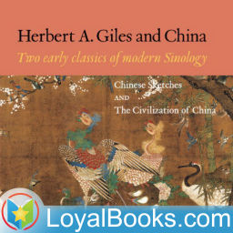 Podcast thumbnail for China and the Chinese by Herbert Allen Giles