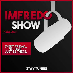 Podcast thumbnail for ImFredo Show