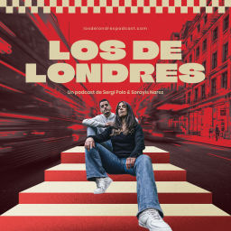 Podcast thumbnail for Los de Londres