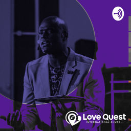 Podcast thumbnail for Love Quest Church