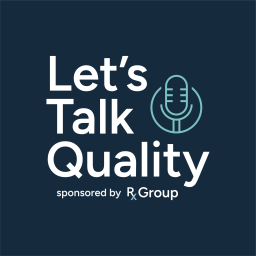 Podcast thumbnail for Let's Talk Quality