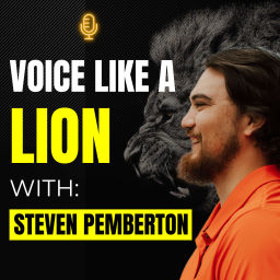 Podcast thumbnail for Voice Like A Lion
