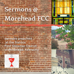 Podcast thumbnail for Sermons at Morehead FCC