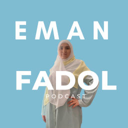 Podcast thumbnail for Eman Fadol podcast بودكاست إيمان فضل