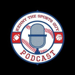 Podcast thumbnail for Kenny The Sports Guy Podcast