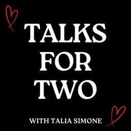 Podcast thumbnail for Talks for Two