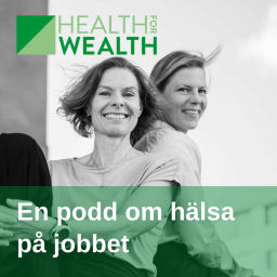 Podcast thumbnail for Health for wealth