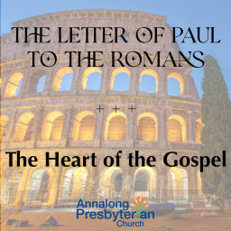 Podcast thumbnail for Romans - The Heart of the Gospel