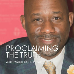 Podcast thumbnail for Proclaiming the Truth with Colin Pugh