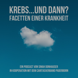 Podcast thumbnail for Krebs...und dann?