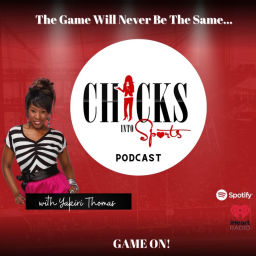 Podcast thumbnail for CHICKS N2 SPORTS QUARANTINE EDITION