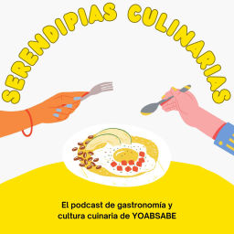 Podcast thumbnail for Serendipias Culinarias