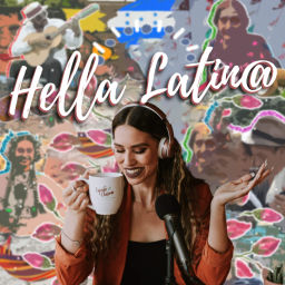 Podcast thumbnail for Hella Latin@