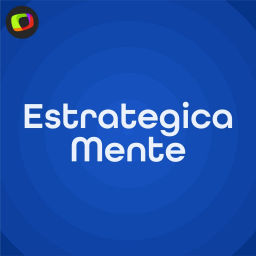 Podcast thumbnail for EstrategicaMente