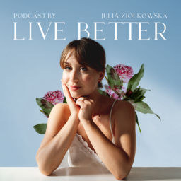 Podcast thumbnail for Live Better Podcast