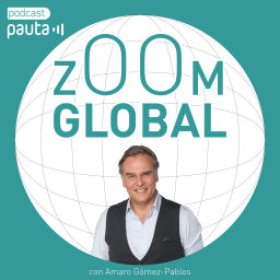 Podcast thumbnail for Zoom Global con Amaro Gómez-Pablos