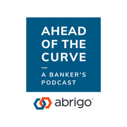 Podcast thumbnail for Ahead of the Curve: A Banker's Podcast