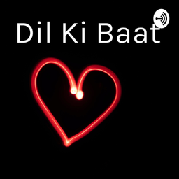 Podcast thumbnail for Dil Ki Baat