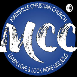 Podcast thumbnail for Marysville Christian Church Sunday Messages