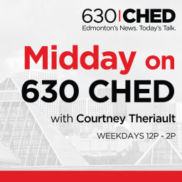 Podcast thumbnail for Midday on 630 CHED with Courtney Theriault