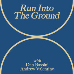 Podcast thumbnail for Run Into The Ground