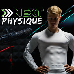 Podcast thumbnail for Next-Physique : l'émission musclée et performante