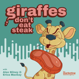 Podcast thumbnail for Giraffes Don't Eat Steak