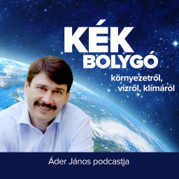 Podcast thumbnail for Kék Bolygó - Áder János podcastja