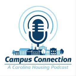 Podcast thumbnail for Campus Connection: A Carolina Housing Podcast
