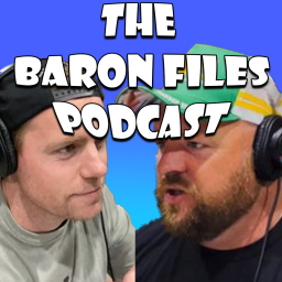 Podcast thumbnail for The Baron Files Podcast