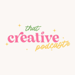 Podcast thumbnail for That Creative PODCAST