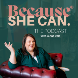 Podcast thumbnail for Because She Can