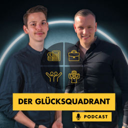 Podcast thumbnail for Der Glücksquadrant Podcast - Ganzheitlich erfolgreich leben