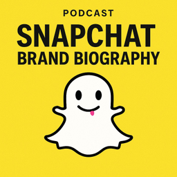 Podcast thumbnail for Snapchat - Brand Biography