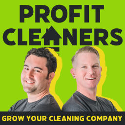 Podcast thumbnail for Profit Cleaners: Grow Your Cleaning Company and Redefine Profit