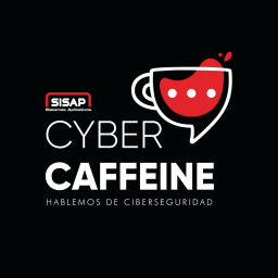 Podcast thumbnail for Cyber Caffeine by SISAP - Hablemos de ciberseguridad