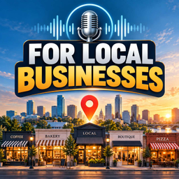 Podcast thumbnail for Local Businesses 's Podcast