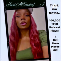 Podcast thumbnail for JustATouchof_J