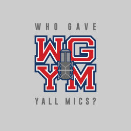 Podcast thumbnail for Who Gave Y'all Mics