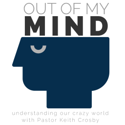 Podcast thumbnail for Keith Crosby: Out of My Mind