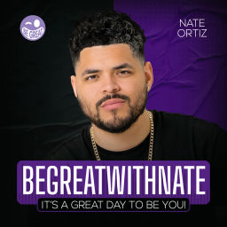 Podcast thumbnail for Be Great With Nate