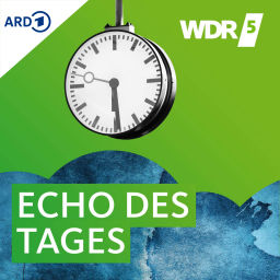 Podcast thumbnail for WDR 5 Echo des Tages